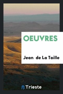 Oeuvres - De La Taille, Jean