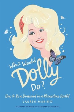 What Would Dolly Do? - Marino, Lauren