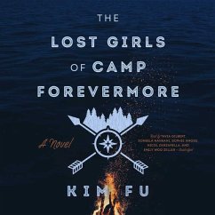 The Lost Girls of Camp Forevermore - Fu, Kim