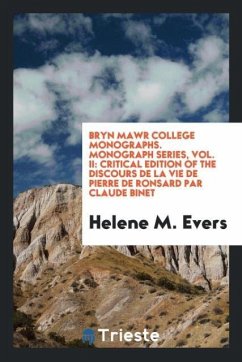 Bryn Mawr College Monographs. Monograph series, Vol. II - Evers, Helene M.