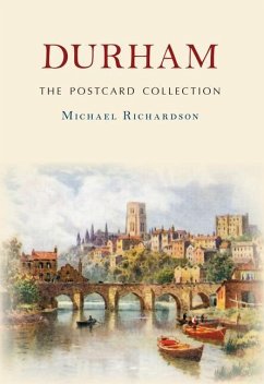 Durham the Postcard Collection - Richardson, Michael