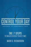 Control Your Day Before It Controls You
