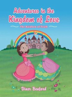 Adventures in the Kingdom of Love: The Rainbow of Truth - Benford, Diner