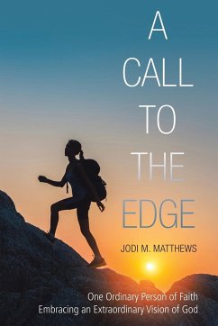 A Call to the Edge - Matthews, Jodi M.