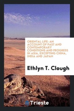 Oriental life - Clough, Ethlyn T.