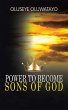 Power to Become Sons of God - Bild 1