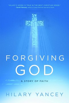 Forgiving God - Yancey, Hilary