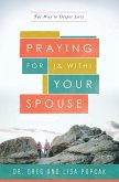 Praying for (and With) Your Spouse