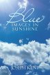 Blue Images in Sunshine - Bild 1