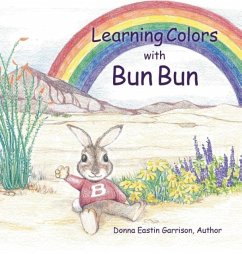 Learning Colors with Bun Bun - Garrison, Donna Eastin