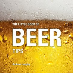 The Little Book of Beer Tips - Langley, Andrew