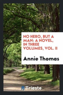 No hero, but a man - Thomas, Annie