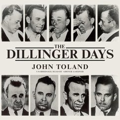 The Dillinger Days - Toland, John