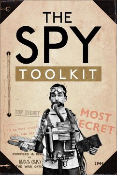 The Spy Toolkit - The National Archives; Twigge, Stephen