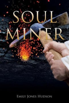 Soul Miner - Hudson, Emily Jones