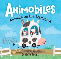 Animobiles: Animals on the Mooove - Frost, Maddie