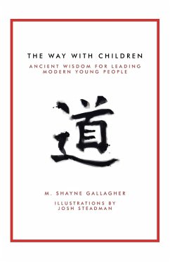 The Way with Children - Gallagher, M. Shayne