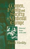 Women, Family and Society in Medieval Europe