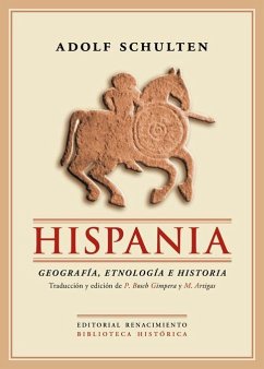 Hispania : geografía, etnología e historia - Schulten, Adolf