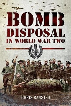 Bomb Disposal in World War Two - Ransted, Chris