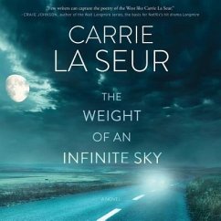 The Weight of an Infinite Sky - La Seur, Carrie