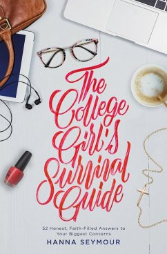 The College Girl's Survival Guide - Seymour, Hanna