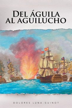 Del águila al aguilucho - Luna-Guinot, Dolores