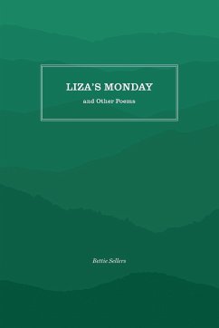 Liza's Monday and Other Poems - Sellers, Bettie