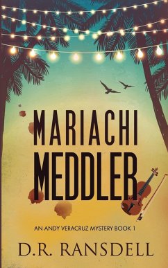 Mariachi Meddler - Ransdell, D. R.