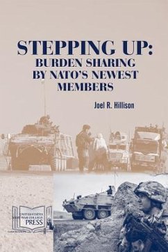 Stepping Up: Burden Sharing by NATO's Newest Members - Hillison, Joel R.