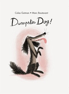 Dumpster Dog! - Gutman, Colas