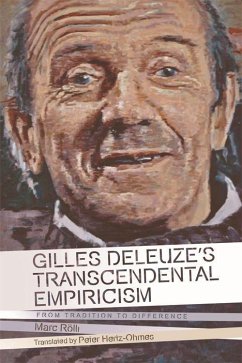 Gilles Deleuze's Transcendental Empiricism - Rolli, Marc