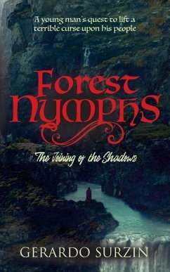 Forest Nymphs: The Joining of the Shadows - Surzin, Gerardo