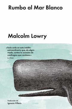 Rumbo Al Mar Blanco - Lowry, Malcolm
