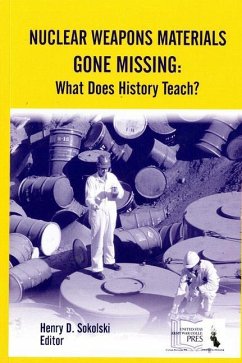 Nuclear Weapons Materials Gone Missing: What Does History Teach?