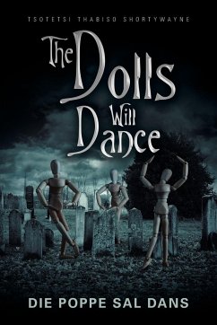 The Dolls Will Dance - Thabiso Shortywayne, Tsotetsi