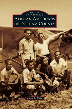African Americans of Durham County - Vann, Andre D