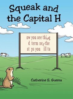 Squeak and the Capital H - Guerra, Catherine E.