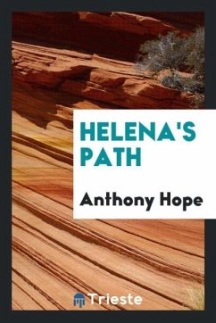 Helena's path - Hope, Anthony