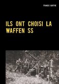 ILS ONT CHOISI LA WAFFEN SS (eBook, ePUB)