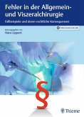 Fehler in der Allgemein- und Viszeralchirurgie (eBook, PDF)