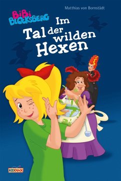 Bibi Blocksberg - Im Tal der wilden Hexen (eBook, ePUB) - Bornstädt, Matthias von