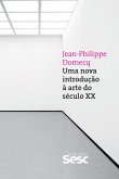 Uma nova introdução à arte do século XX (eBook, ePUB) Uma nova introdução à arte do século XX (eBook, ePUB)