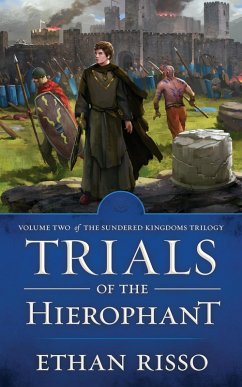 Trials of the Hierophant (The Sundered Kingdoms Trilogy, #2) (eBook, ePUB) - Risso, Ethan