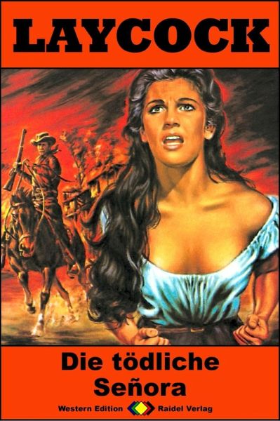 Die tödliche Señora / Laycock Western Bd.231 (eBook, ePUB)