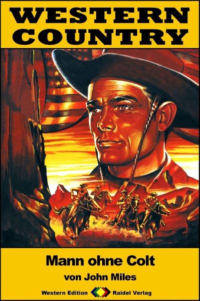 WESTERN COUNTRY 232: Mann ohne Colt (eBook, ePUB)