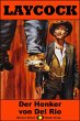 Der Henker von Del Rio / Laycock... - Bild 1