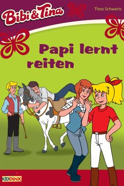 Cover Bibi & Tina - Papi lernt reiten (eBook, ePUB)