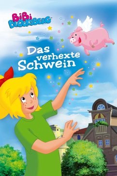 Bibi Blocksberg - Das verhexte Schwein (eBook, ePUB) - Riedl, Doris