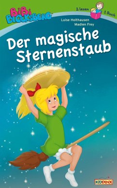 Bibi Blocksberg - Der magische Sternenstaub (eBook, ePUB) - Holthausen, Luise